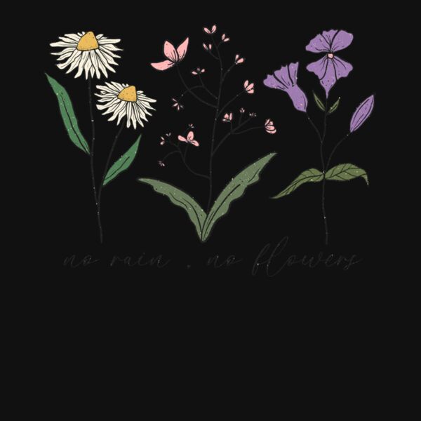 NO RAIN NO FLOWERS  WILDFLOWERS Thumbnail
