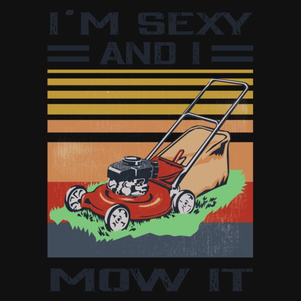sexy and i mow it Thumbnail