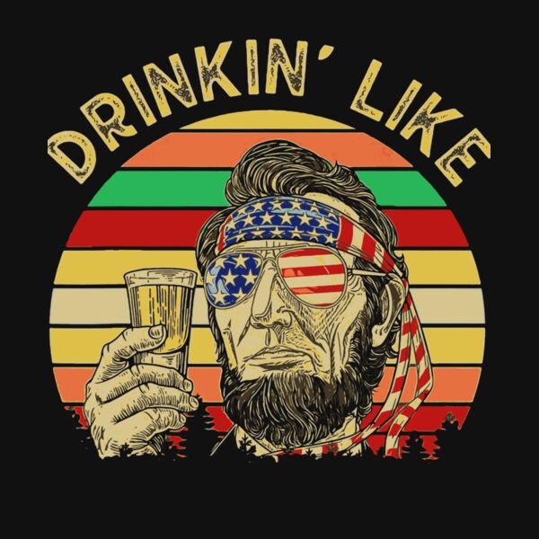 drinkin like lincoln Thumbnail