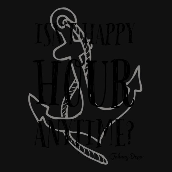 ISN T HAPPY HOUR ANYTIME Thumbnail