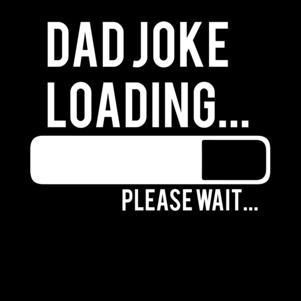 dad joke loading Thumbnail