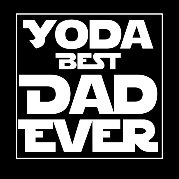 YODA BEST DAD EVER Thumbnail