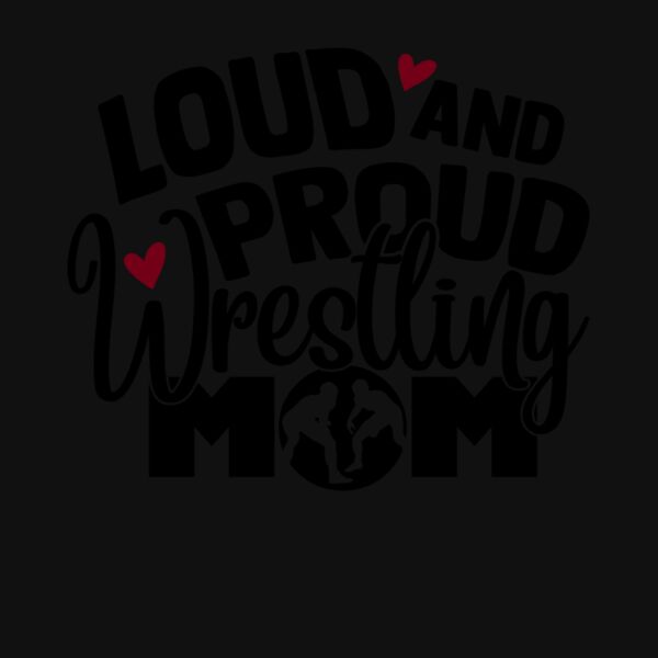 Loud and Proud Wrestling Mom Thumbnail
