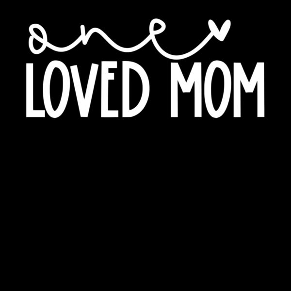 ONE LOVED MOM Thumbnail