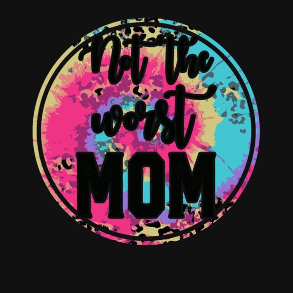 not the worst mom Thumbnail