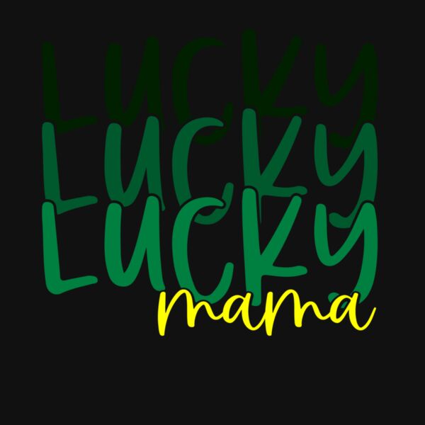 LUCKY MAMA  STACKED Thumbnail