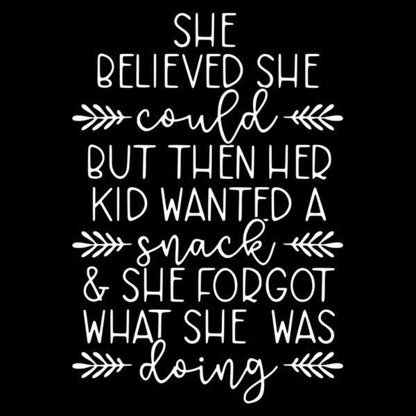 SHE BELIEVE SHE COULD   MOM Thumbnail