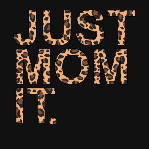 JUST MOM IT Thumbnail