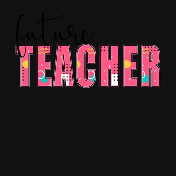 FUTURE TEACHER Thumbnail