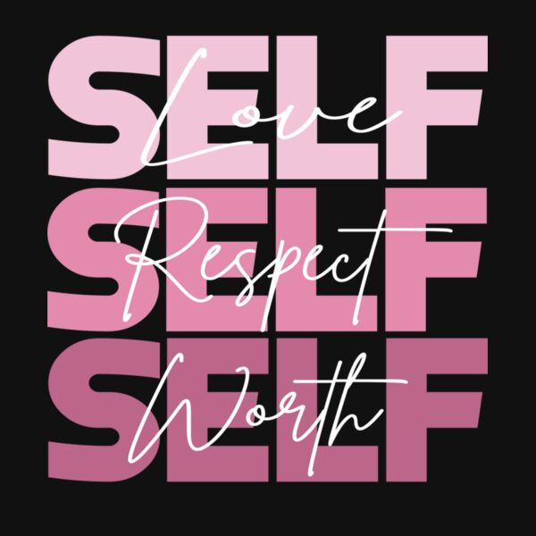 Self Love Self Respect Self Worth Thumbnail