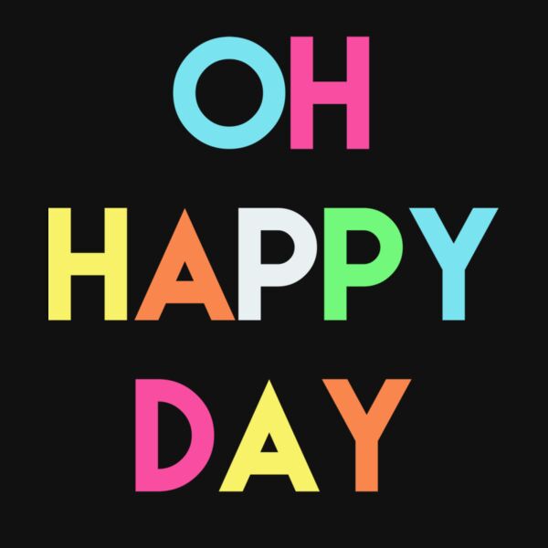 OH HAPPY DAY Thumbnail