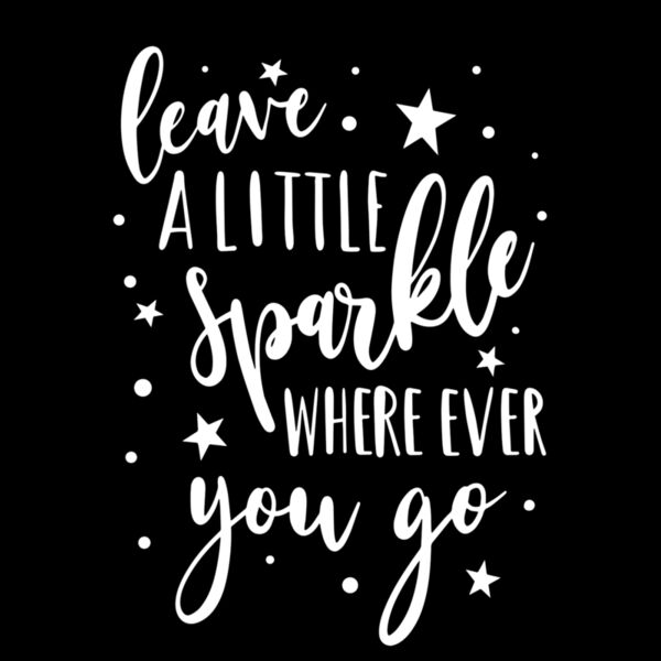 LEAVE A LITTLE SPARKLE Thumbnail