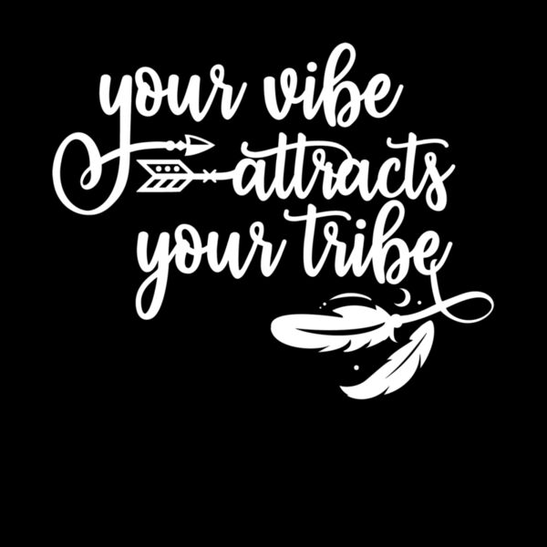 Your vibe attracts your tribe Thumbnail
