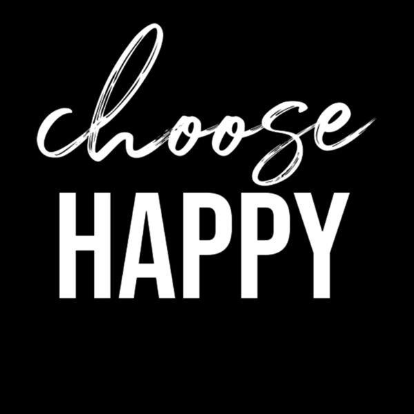 CHOOSE HAPPY BOLD Thumbnail