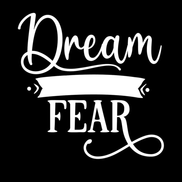Dream over Fear Thumbnail